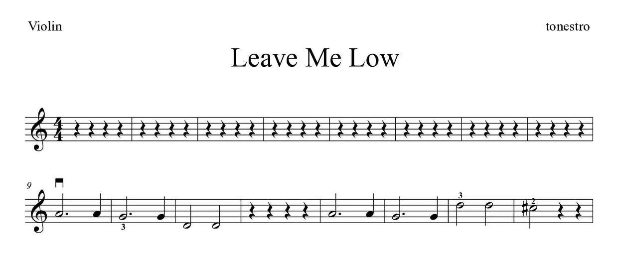 Bladmuziek van Leave Me Low voor violin, eerste regels