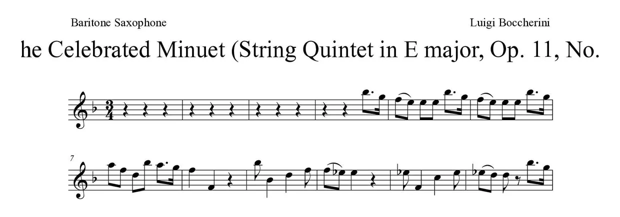 Bladmuziek van The Celebrated Minuet (String Quintet in E major, Op. 11, No. 5) voor baritone saxophone, eerste regels