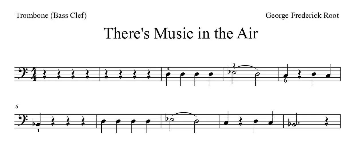Bladmuziek van There's Music in the Air voor trombone, eerste regels