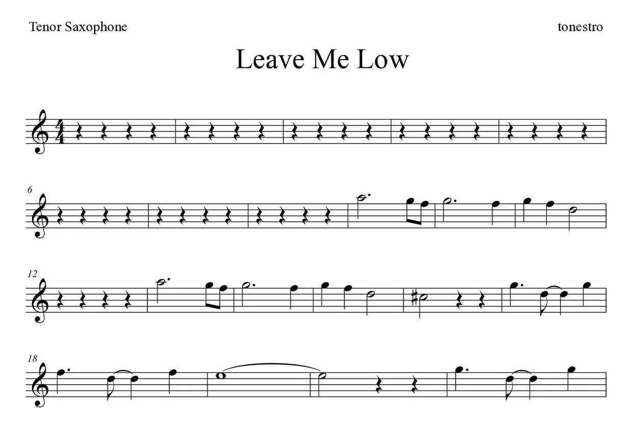 Bladmuziek van Leave Me Low voor tenor saxophone, eerste regels