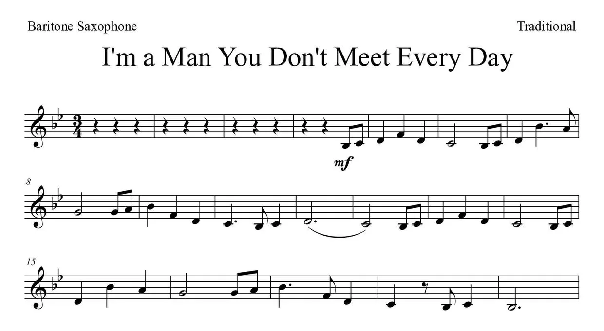 Noten von I'm a Man You Don't Meet Every Day für Baritonsaxophon (Experte), erste Zeilen
