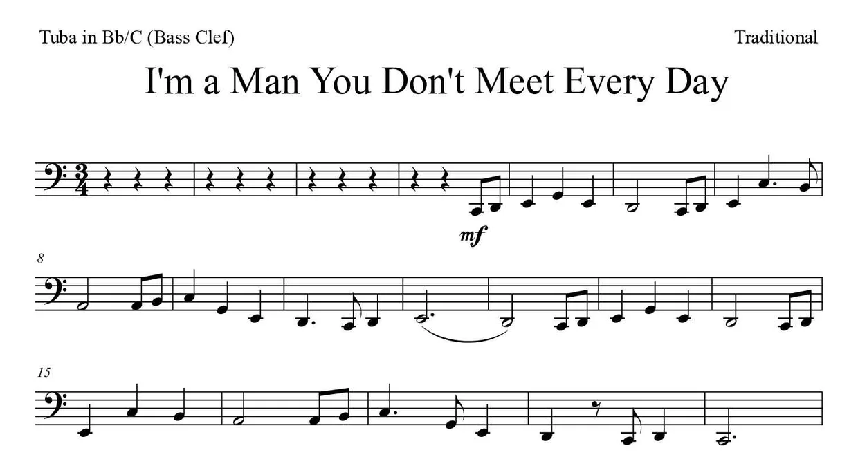 Noten von I'm a Man You Don't Meet Every Day für Tuba in B/C (Bassschlüssel) (Experte), erste Zeilen
