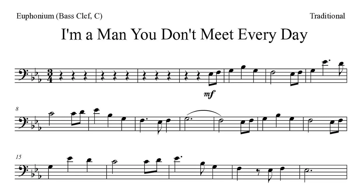 Noten von I'm a Man You Don't Meet Every Day für Euphonium (Bassschlüssel, C) (Experte), erste Zeilen